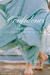 Confidence in Design…